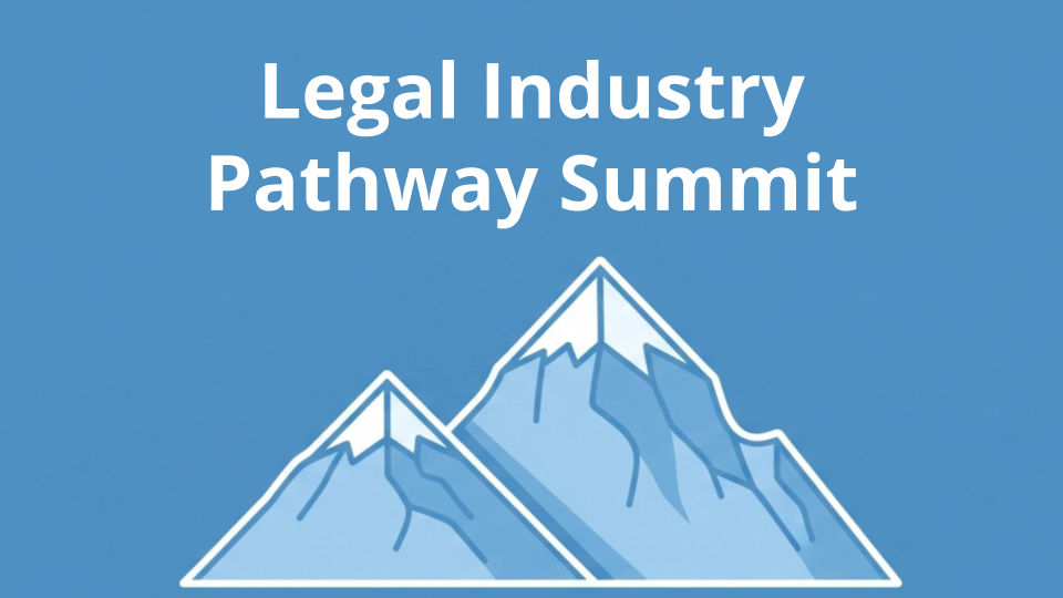 Legal Industry Pathway Summit